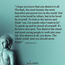 Everyone You Meet Is Fighting A Battle You Know Nothing About Meaning Everyone You Meet Is Fighting A Battle I Hope You Know Self Respect Quotes Deserve Quotes