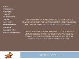 Home Introduction Biography Research Job Application Resume Cover Letter Reference Sheet Interview Thank You Letter Letter Of Resignation My E Portfolio Ppt Download