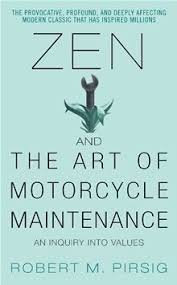 Zen And The Art Of Motorcycle Maintenance Ebook By Robert M Pirsig Rakuten Kobo Spirituality Books Best Travel Books Travel Book
