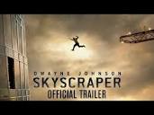 Skyscraper - Official Trailer [HD] - YouTube