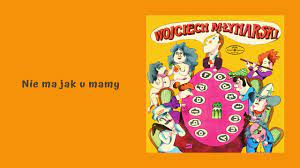 Listen to nie ma jak u mamy on spotify. Wojciech Mlynarski Nie Ma Jak U Mamy Official Audio Youtube