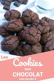 Les Cookies Tout Chocolat Forts En Gout Mais A Devorer Recette Tout Chocolat Cookie Tout Chocolat Cookies Et Biscuits