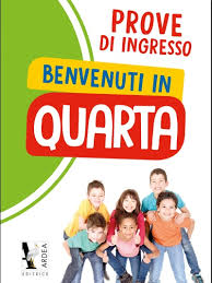 Ardea Prove Di Ingresso Per Le Classi Quarte E Quinte Scuola Primaria