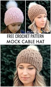 From beginner knitting patterns for baby cardigans to more experienced patterns with lace and cables. My Hobby Is Crochet Mock Cable Hat Free Crochet Pattern