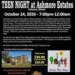 TEEN Night at Ashmore Estates