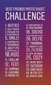 Best Friends Photo Challenge In 2020 Best Friend Photos Friend Challenges Friends Quotes
