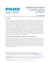 Monitor and manage your symptoms, how to care for others, prevention tips to limit contact and protect yourself, cleaning guidance, who to call if you need further support or when to get help. Https Iris Paho Org Bitstream Handle 10665 2 53100 Epiupdate26august2020 Eng Pdf Sequence 1 Isallowed Y