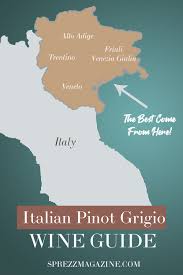 Read about the top 50, produced from a wide variety of varietals from several regions of the country. Italian Pinot Grigio Wine Guide Sprezz Magazine