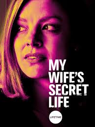 Starring malena morgan, elle alexandra. My Wife S Secret Life Tv Movie 2019 Imdb
