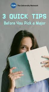 3 Tips On Picking A Major The University Network Choosing A Major College Motivation Online College