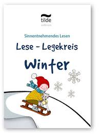 Legekreis Zum Thema Winter Fur Das Leseverstandnis Ab Klasse 2 Und Den Wortschatz Winterworter Tilde Edition Material Grundschule Leseforderung 2 Klasse