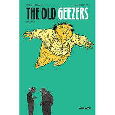 The Old Geezers Vol 1: Lupano, Wilfrid, Cauuet, Paul: 9781950912001:  Amazon.com: Books