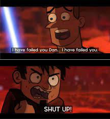 Dan Vs Chris You Were The Chosen One Know Your Meme Dan Fan Art