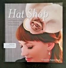HAT SHOP Book by Susanne Woods Sewing Craft 25 Hat Project NEW