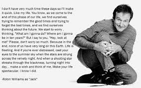 Robin Williams Monologue From Jack Make Your Life Spectacular I Know I Did 1018 X 637 Robin Williams Quotes Patch Adams Quotes Robin Williams Quotes Patch Adams Hundreds of great monologues from plays for men and women of all ages. robin williams monologue from jack