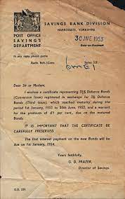 The premium bonds numbers are then entered into a monthly prize draw. Defence Bond Certificate Letter June 1953 Escrick Heritage