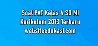 #soalbaguskelas4 for business enquiries please contact : Soal Pat Kelas 4 K13 Dan Jawaban Tahun 2021 Lengkap