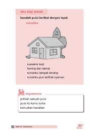Rumahku istanaku rumahku adalah istanaku yang kumasuki pintu rengatnya dengan penuh incoming search : Page 144 Kelas1 Bahasa Indonesia Yeti