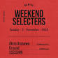WEEKEND SELECTERS event image