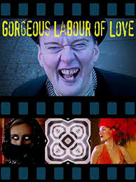 Gorgeous Labour of Love (Short 2006)