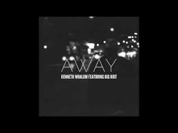 Kenneth Whalum Iii Ft Big K R I T Away Youtube