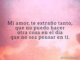 Suggest as a translation of te extraño mucho mi amor copy Frases De Te Extrano Frases Con Emocion