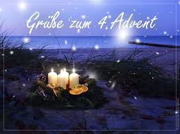 Grusse Zum 4 Advent Advent Advent Lustig Advents Grusse