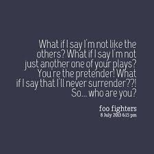 Maybe you would like to learn more about one of these? Quotes About Pretenders 40 Quotes