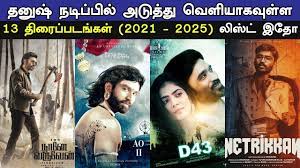 Raghuvaran taught us to never give up, work hard and extend a hand of friendship to the enemies as well. 13 Big Upcoming Movies Of Dhanush 2021 To 2025 Actor Dhanush S New Upcoming Movies List Youtube