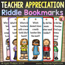 Since teaching is a tough endeavor, it really helps if one can maintain a sense of humor while on the job. Teacher Appreciation Week Bookmarks With Silly Joke Riddles Tpt