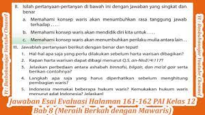 Kunci jawaban agama islam kelas 11 kurikulum 2013 bab 4 buddha semester 2 ilmusosial id contoh soal kristen 12 dan budi pekerti 5 hal 28 modul kumpulan. Jawaban Esai Evaluasi Halaman 161 162 Pai Kelas 12 Bab 8 Meraih Berkah Dengan Mawaris Youtube