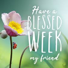 This is supported by what immediately follows this statement. Have A Great Week Ahead Wishes For A New Start