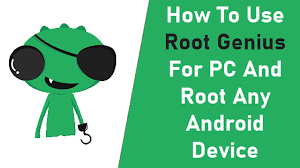 Download root genius apk latest updated version free for all android smartphones and tablets. How To Use Root Genius For Pc And Root Any Android Device
