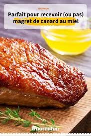 Magrets De Canard Au Miel Recette Recettes De Cuisine Magret De Canard Recette Magret De Canard