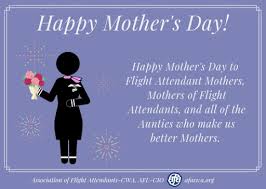 Falling on 9th may 2021, mother's day is expected to be. Happy Mother S Day Association Of Flight Attendants Cwa