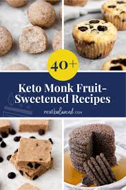 I have cut out artificial sweeteners but it makes finding keto dessert recipes hard to come by. Over 40 Keto Monk Fruit Sweetened Recipes Real Balanced
