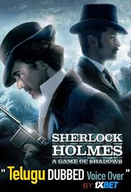 Watch sherlock holmes (2009) hindi dubbed from player 1 below. Sherlock Holmes A Game Of Shadows 2011 Telugu Dubbed Voice Over English Dual Audio Bdrip 720p 1xbet 1xcinema