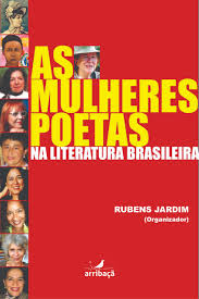 Maybe you would like to learn more about one of these? Arribaca Lanca Antologia Com Mais De 300 Poetas Mulheres Termometro Da Politica