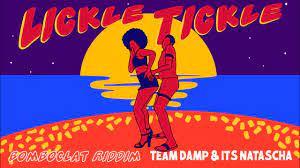 Its Natascha - Lickle Tickle(Official Audio Bomboclat Riddem) Produced by  Team Damp - YouTube