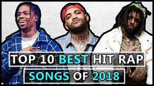 Top 10 Best Hit Rap Songs Of 2018