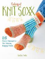 #270659 flower mound, tx 75027 milestones 11/30/16 100 subscribers 01/22/17 500 subscribers 3/28/17 1000 subscribers 11/23/2017 4000 subscribers 6/26. Colorful Knit Soxx 26 Sock Patterns For Warm Happy Feet Balke Kerstin Dussmann Das Kulturkaufhaus