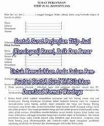 Seperti apa contoh nya yang baik dan benar? Contoh Surat Perjanjian Titip Jual Konsinyasi Resmi Baik Dan Benar File Word Surat Kebenaran Tanggal