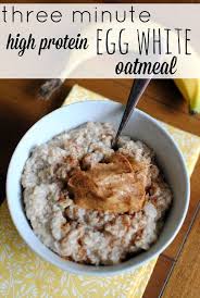 Three Minute Egg White Oatmeal Recipe Recipe Recipes Breakfast Recipes Oatmeal Recipes