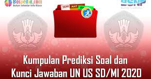 Soal ujian sekolah matematika sd/mi berjumlah 35 butir soal, terdiri dari 30 butir soal pilihan ganda dan 5 butir soal. Kumpulan Prediksi Soal Dan Kunci Jawaban Un Us Sd Mi 2021 Bospedia