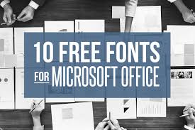 Best of all, they're free, so you can download and try them all before picking your favorite. 10 Free Fonts For Microsoft Office The Font Bundles Blog