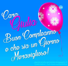 Cdb Cartoline Per Tutti I Gusti 18 Cartoline Con Il Nome Giulia Da Copiare E Incollare Auguri Di Buon Compleanno Buon Compleanno Auguri Di Compleanno
