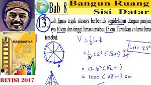 Seperti prisma persegi dan kubus, prisma persegi panjang memiliki enam wajah, delapan simpul, dan 12 ujung. Bangun Ruang Sisi Datar Matematika Kelas 8 Bse K13 Rev 2017 Lat 8 6 No 13 Volume Limas Segi D Youtube