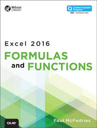 Excel 2016 Formulas And Functions Includes Content Update Program Ebook By Paul Mcfedries Rakuten Kobo