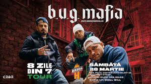 Mafia and see the artwork, lyrics and similar artists. B U G Mafia 8 Zile Din 7 Tour In Bucuresti Detalii Eveniment Seebucharest Ro