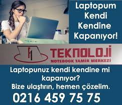 Laptopum Kendiliginden Kapaniyor Teknoloji Teknik Notebooklar